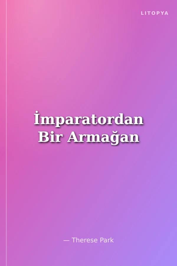 İmparatordan Bir Armağan