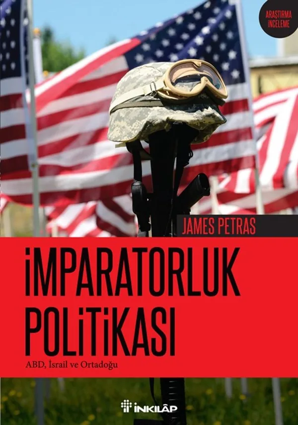 İmparatorluk Politikası ABD, İsrail ve Ortadoğu