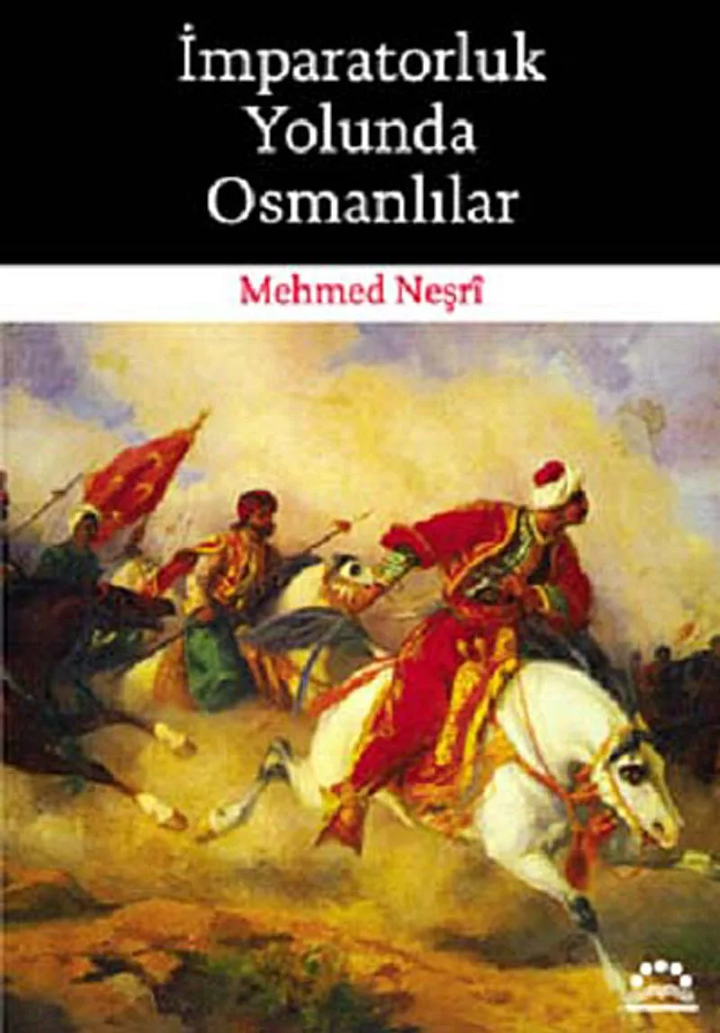 İmparatorluk Yolunda Osmanlılar