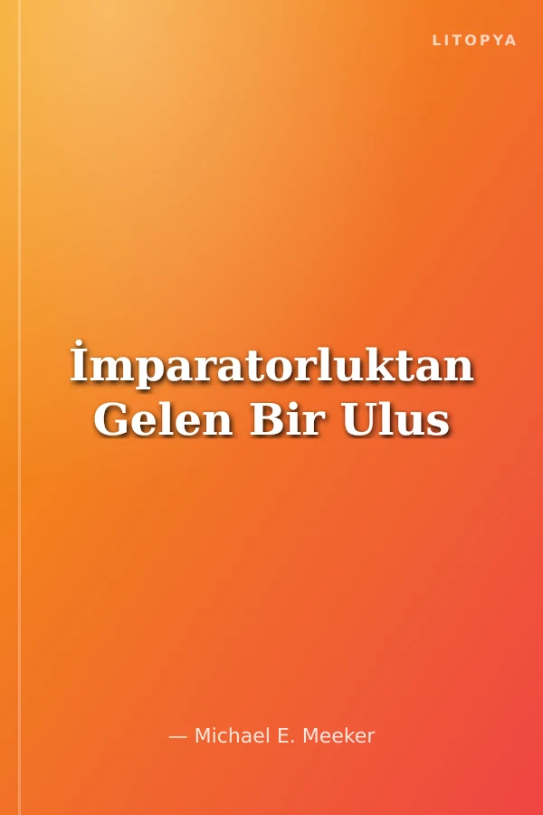 İmparatorluktan Gelen Bir Ulus