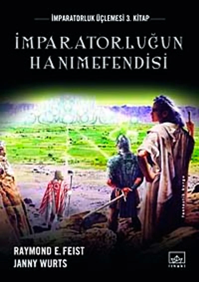 İmpartorluğun Hanımefendisi / İmparatorluk Üçlemesi 3. Kitap