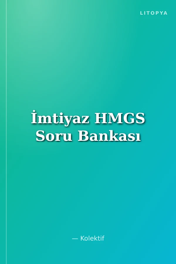 İmtiyaz HMGS Soru Bankası