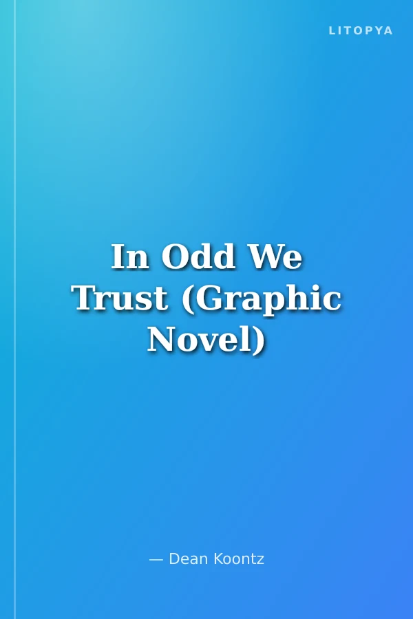 In Odd We Trust (Graphic Novel)