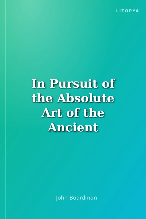 In Pursuit of the Absolute Art of the Ancient World: The George Ortiz Collection