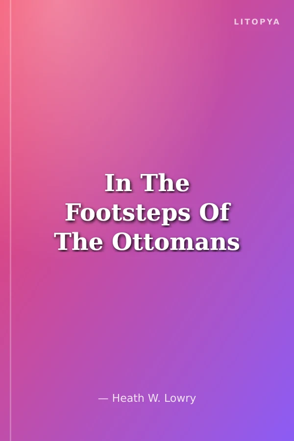 In The Footsteps Of The Ottomans