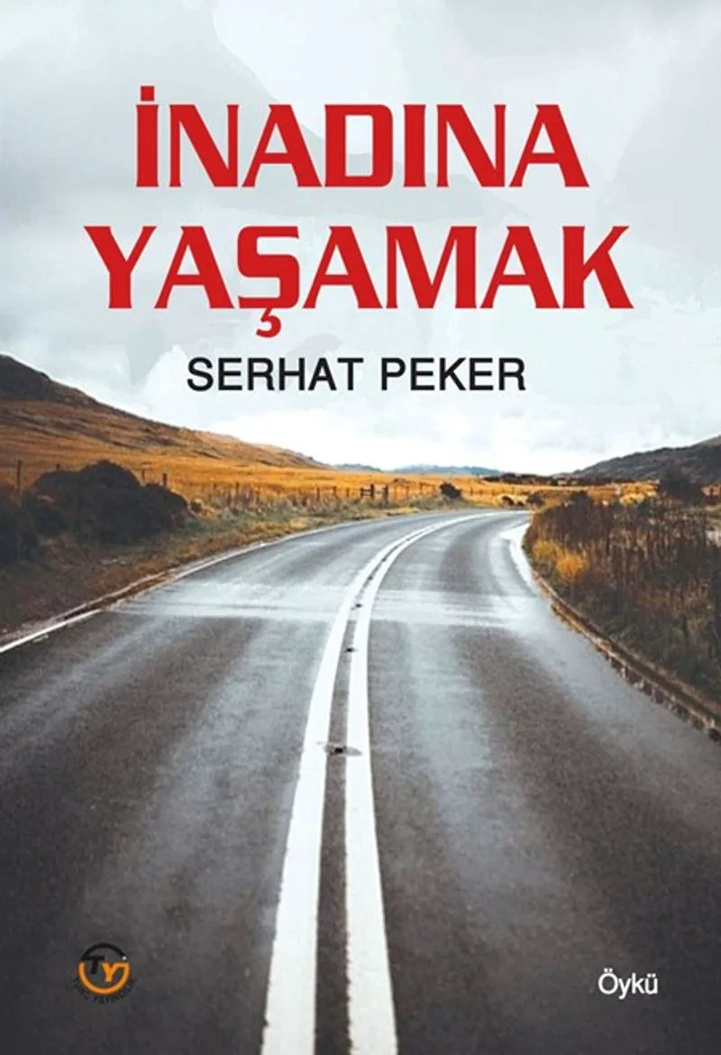 İnadına Yaşamak