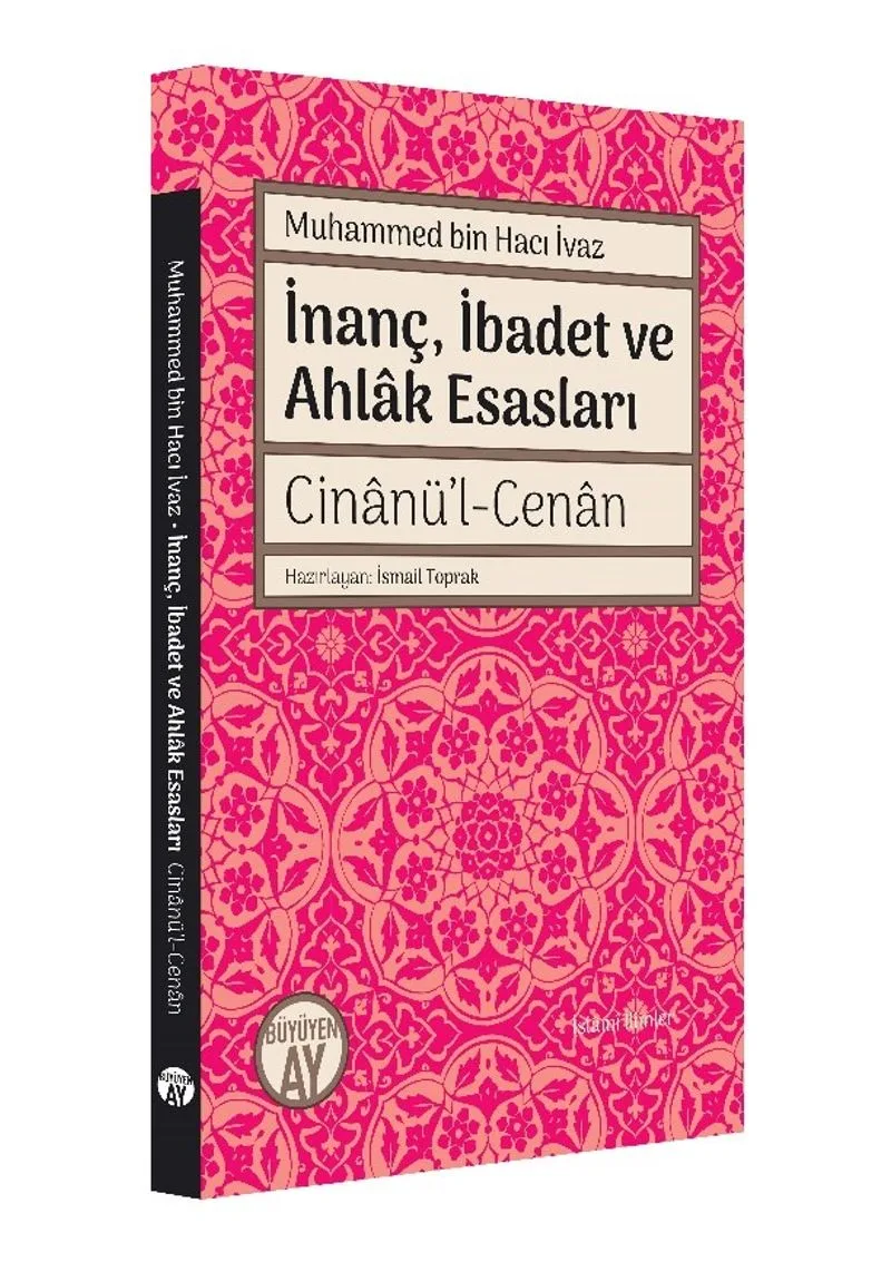İnanç, İbadet ve Ahlak Esasları