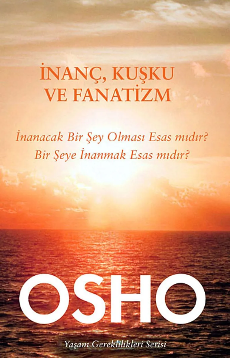 İnanç, Kuşku ve Fanatizm