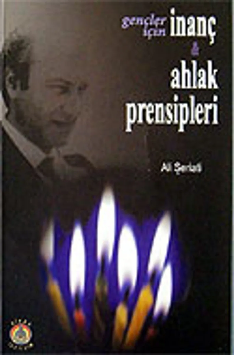 İnanç ve Ahlak Prensipleri