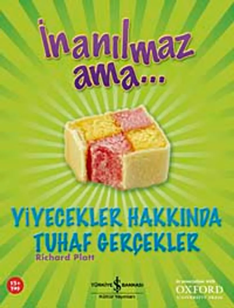 İnanılmaz Ama - Yiyecekler Hakkında Tuhaf Gerçekler