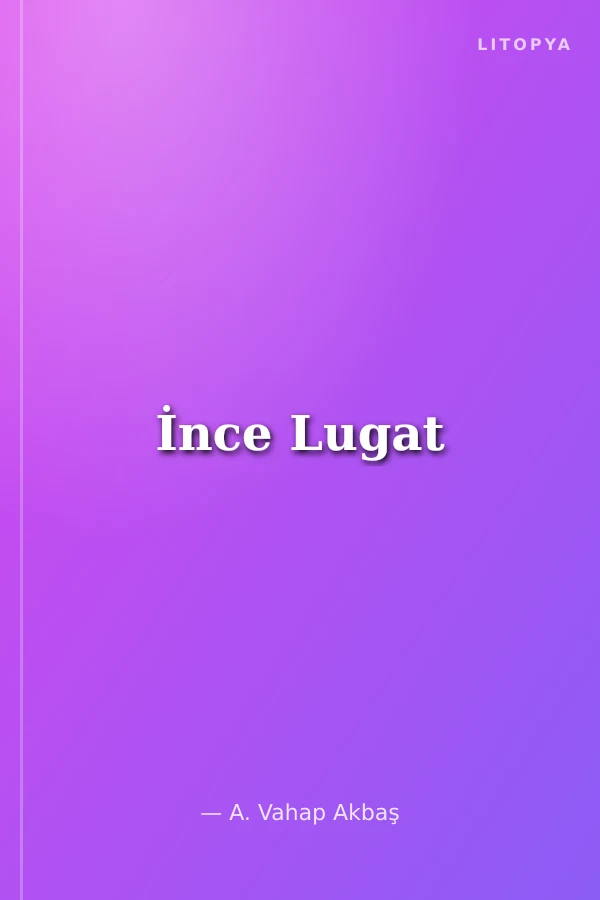 İnce Lugat