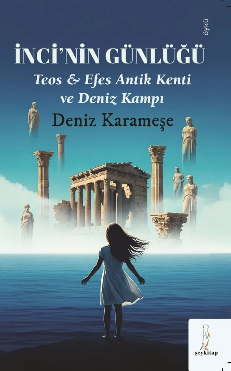 İnci'nin Günlüğü Teos Efes Antik Kenti ve Deniz Kampı