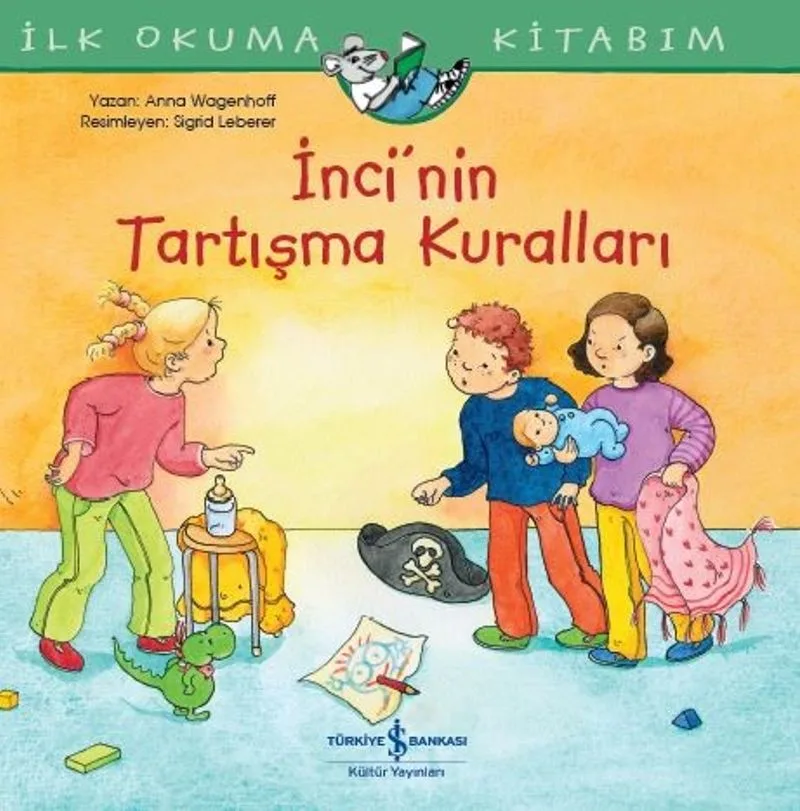 İnci'nin Tartışma Kuralları / İlk Okuma Kitabım
