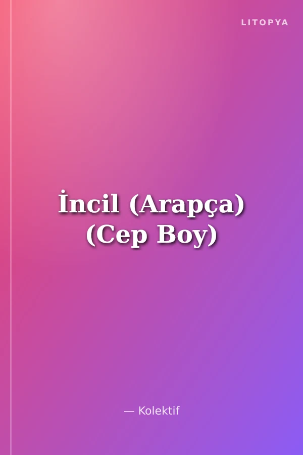 İncil (Arapça) (Cep Boy)