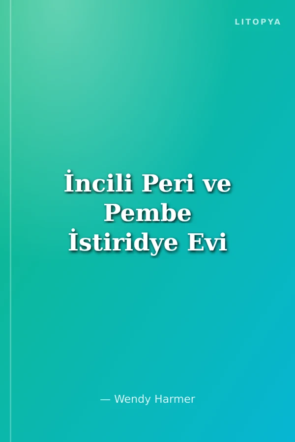 İncili Peri ve Pembe İstiridye Evi