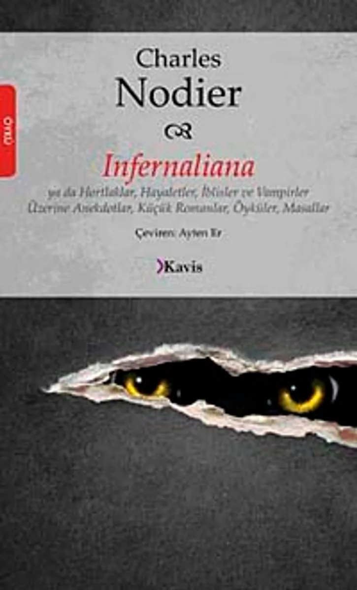 İnfernaliana ya da Hortlaklar, Hayaletler, İblisler ve Vampirler Üzerine Anekdotlar, Küçük Romanlar, Öyküler, Masallar