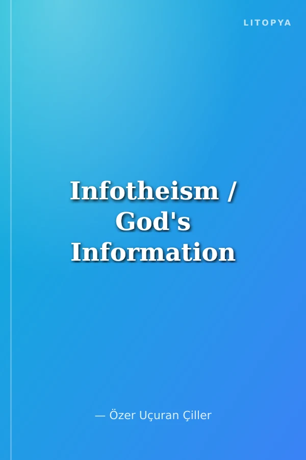 Infotheism / God's Information