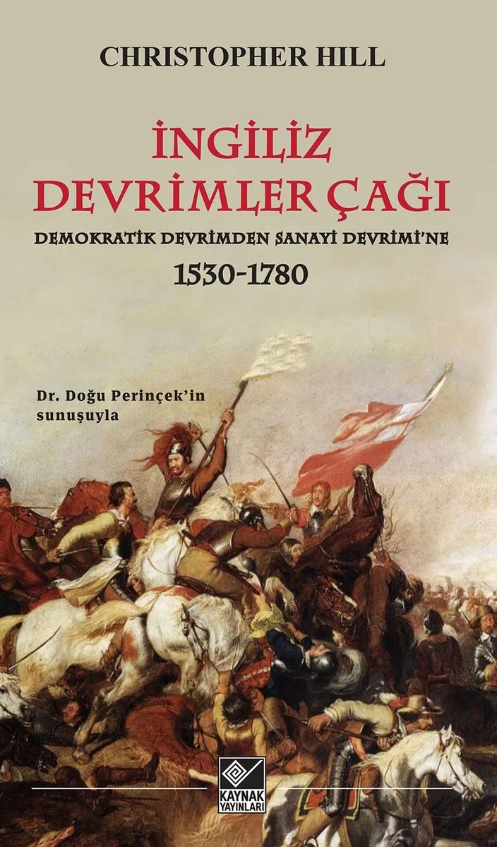 İngiliz Devrimler Çağı Demokratik Devrimden Sanayi Devrimi'ne 1530-1780