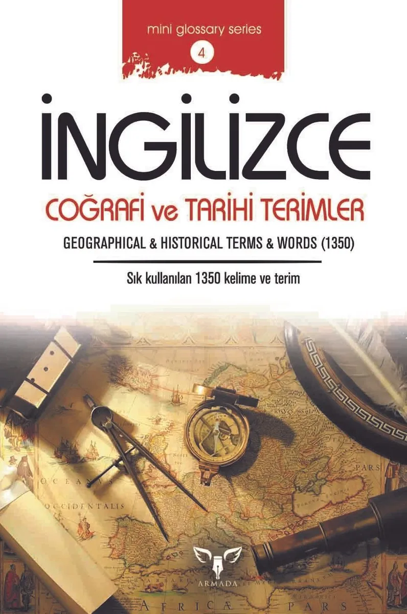 İngilizce Coğrafi ve Tarihi Terimler Geographical and Historical Terms Words