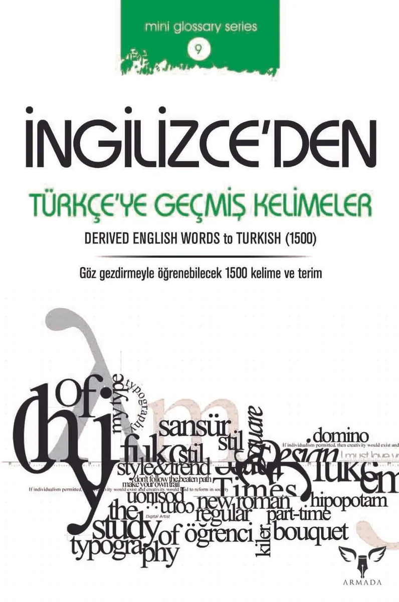 İngilizce'den Türkçe'ye Geçmiş Kelimeler Derived English Words to Turkish