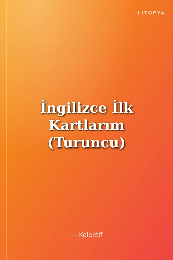 İngilizce İlk Kartlarım (Turuncu)