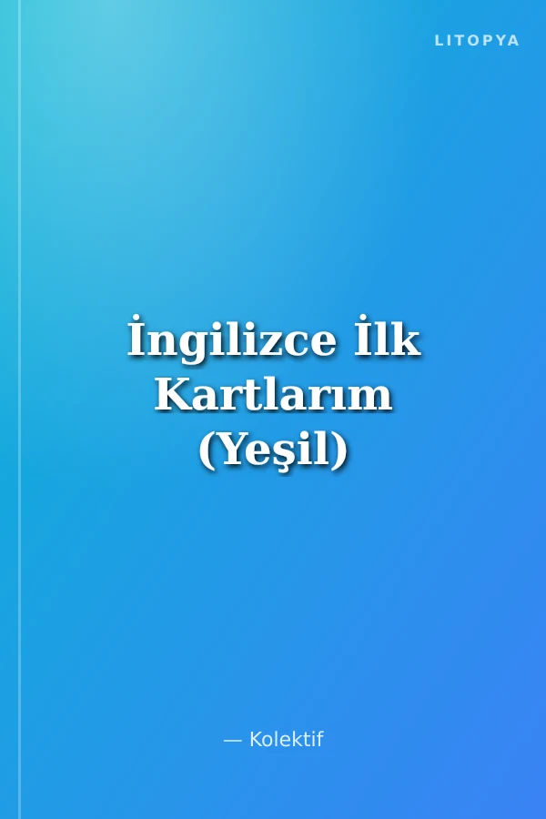İngilizce İlk Kartlarım (Yeşil)