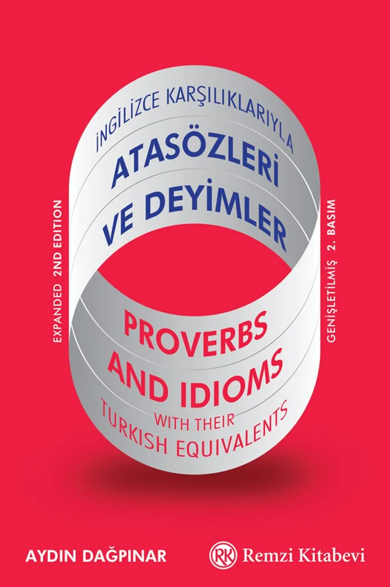İngilizce Karşılıklarıyla Atasözleri ve Deyimler