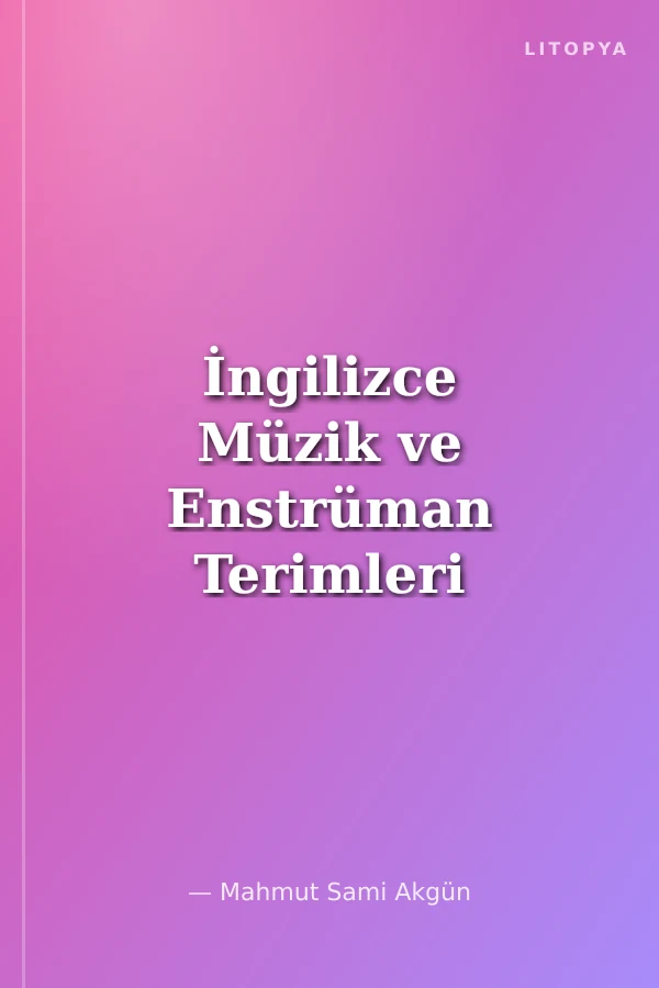 İngilizce Müzik ve Enstrüman Terimleri