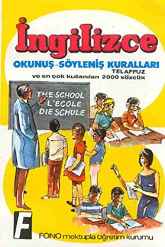 İngilizce Okunuş-Söyleniş Kuralları Telaffuz ve En Çok Kullanılan 2000 Sözcük
