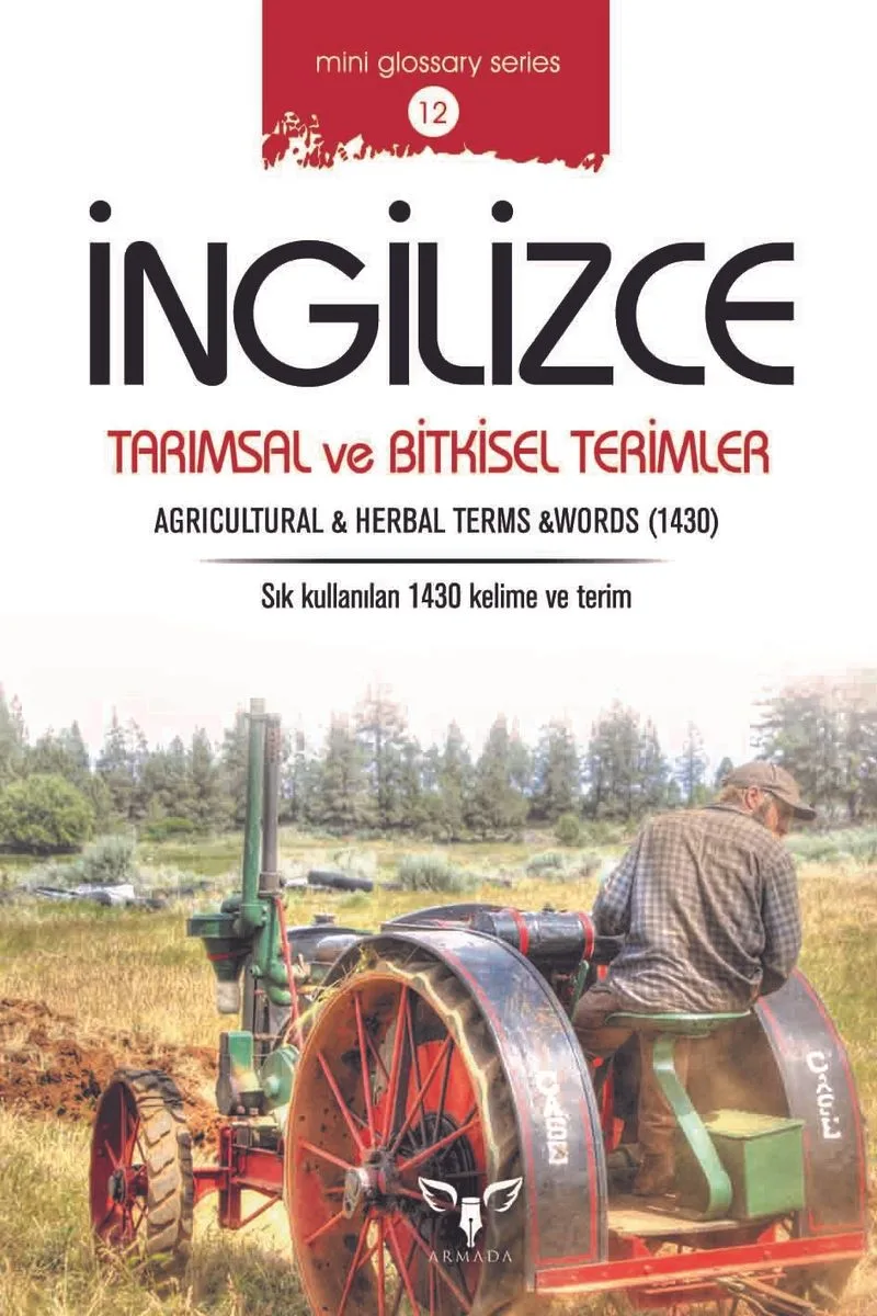 İngilizce Tarımsal ve Bitkisel Terimler Agricultural and Herbal Terms and Words