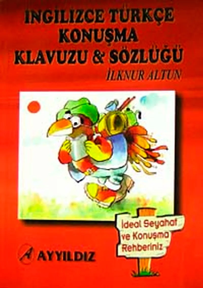 İngilizce Türkçe Konuşma Kılavuzu Sözlüğü