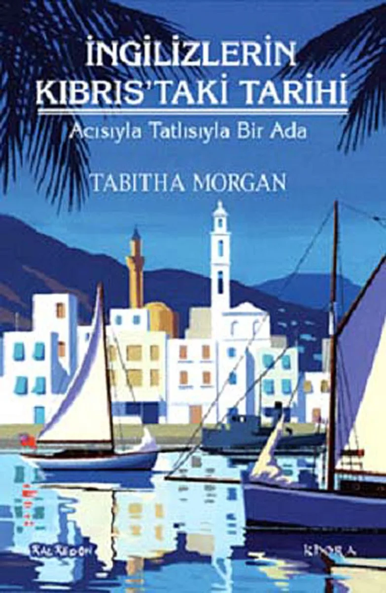 İngilizlerin Kıbrıs'taki Tarihi Acısıyla Tatlısıyla Bir Ada