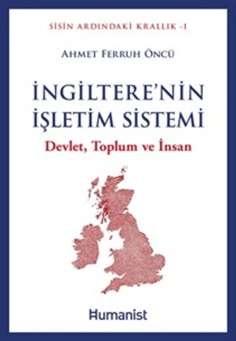 İngiltere'nin İşletim Sistemi Devlet, Toplum ve İnsan