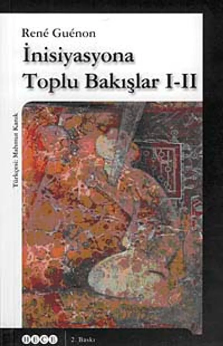 İnisiyasyona Toplu Bakışlar I-II