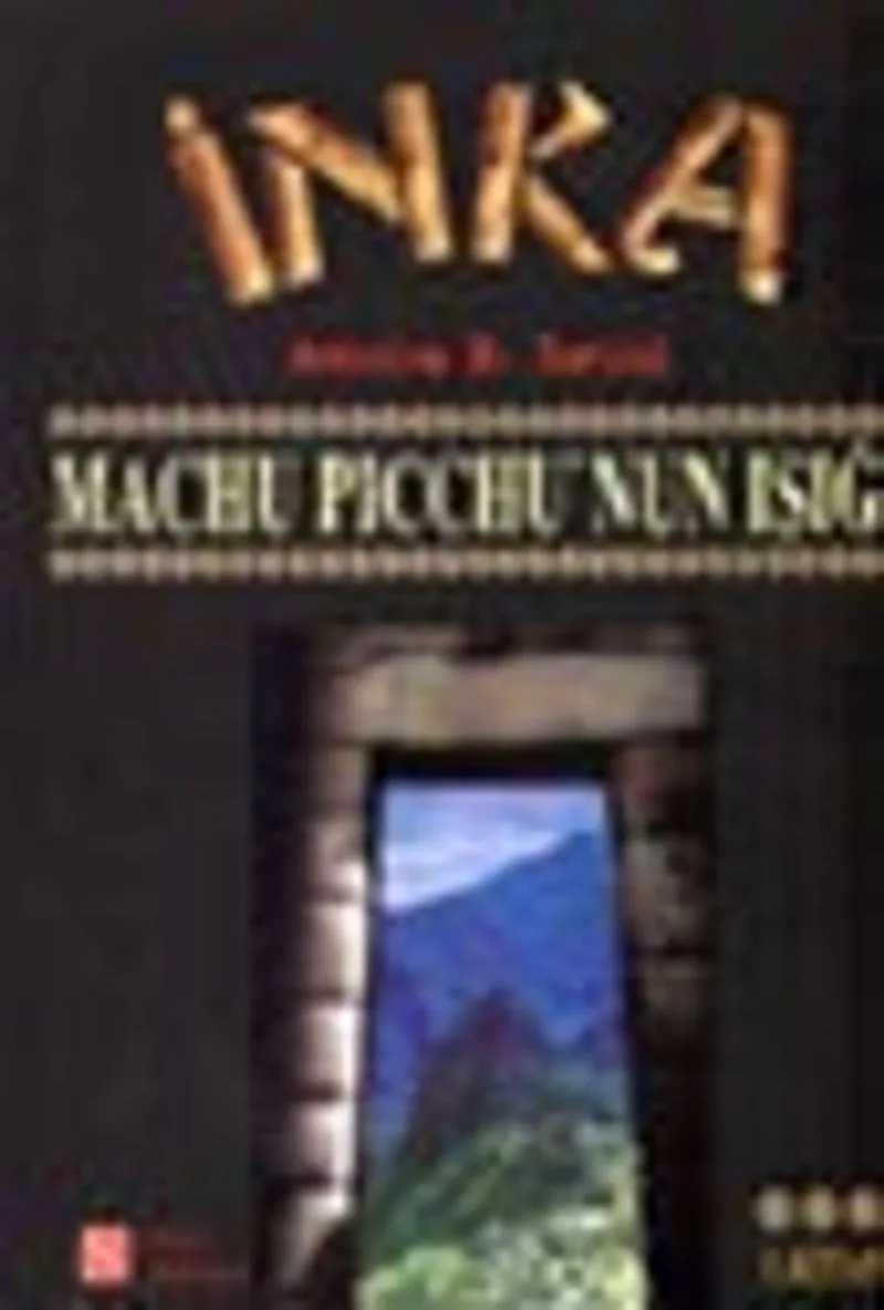 İnka / Machu Picchu'nun Işığı