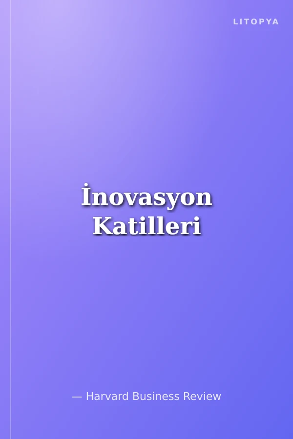 İnovasyon Katilleri