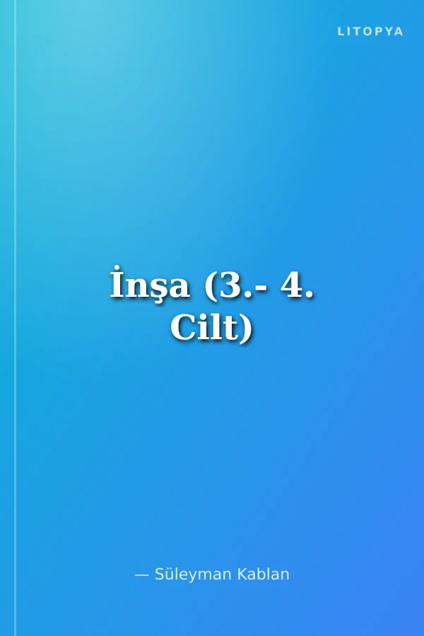 İnşa (3.- 4. Cilt)