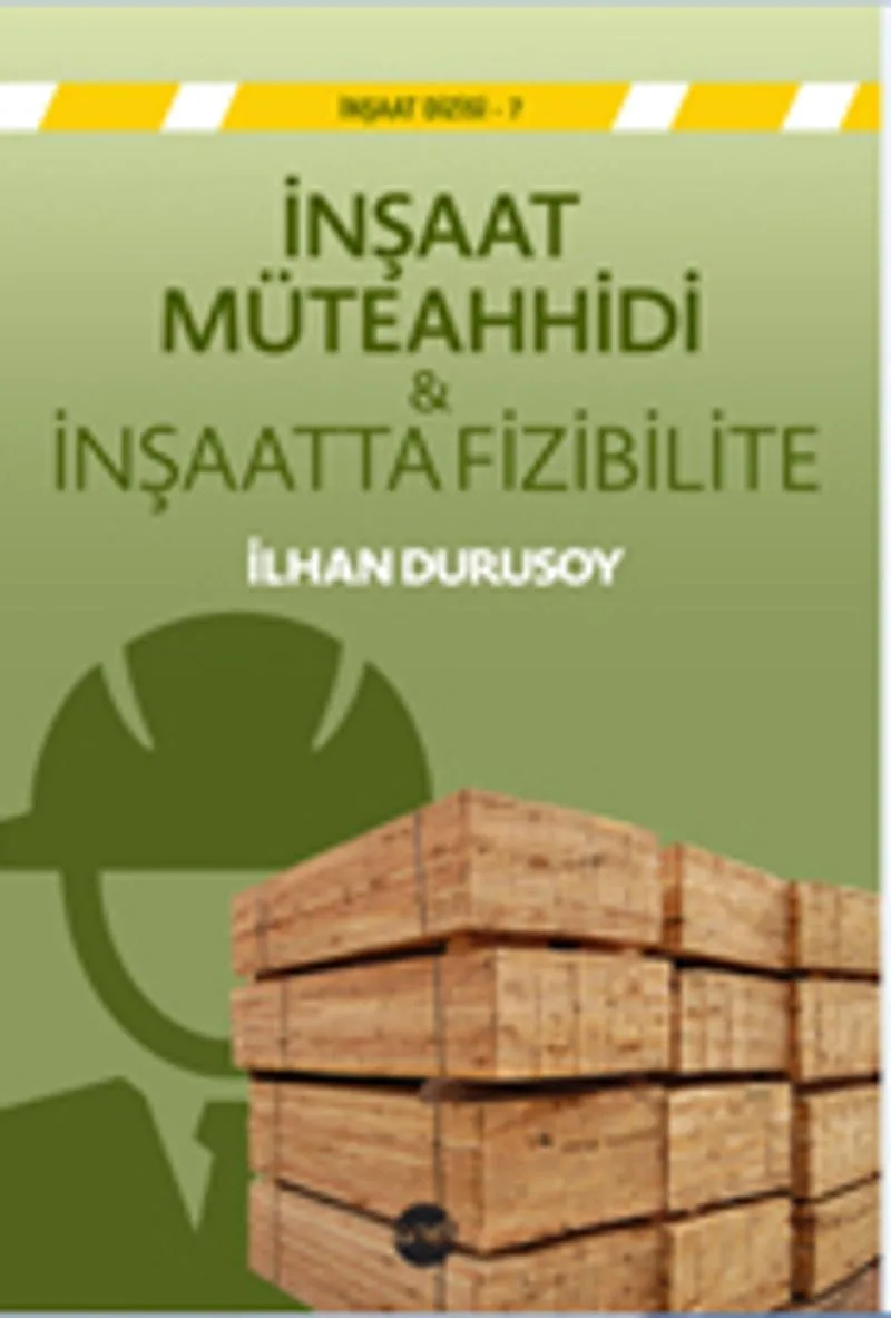İnşaat Müteahhidi İnşaatta Fizibilite
