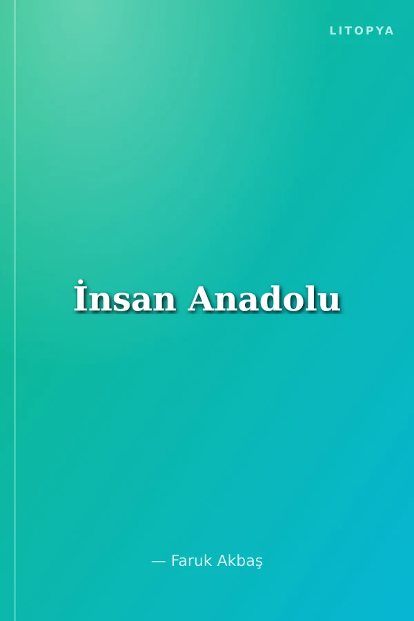 İnsan Anadolu