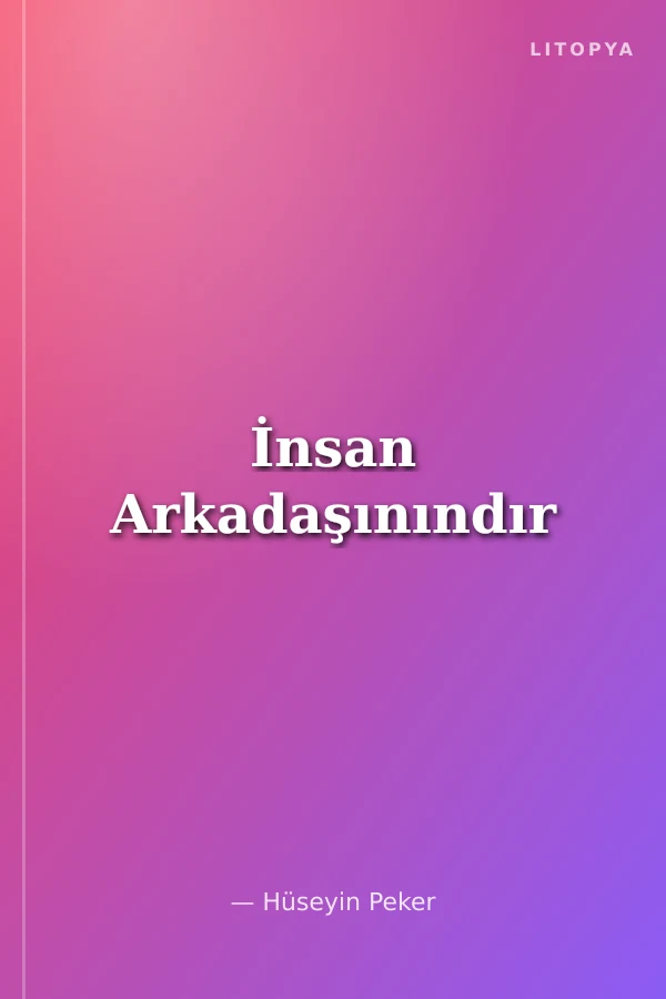 İnsan Arkadaşınındır