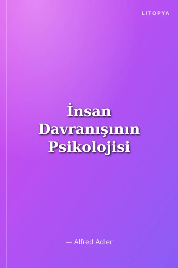 İnsan Davranışının Psikolojisi