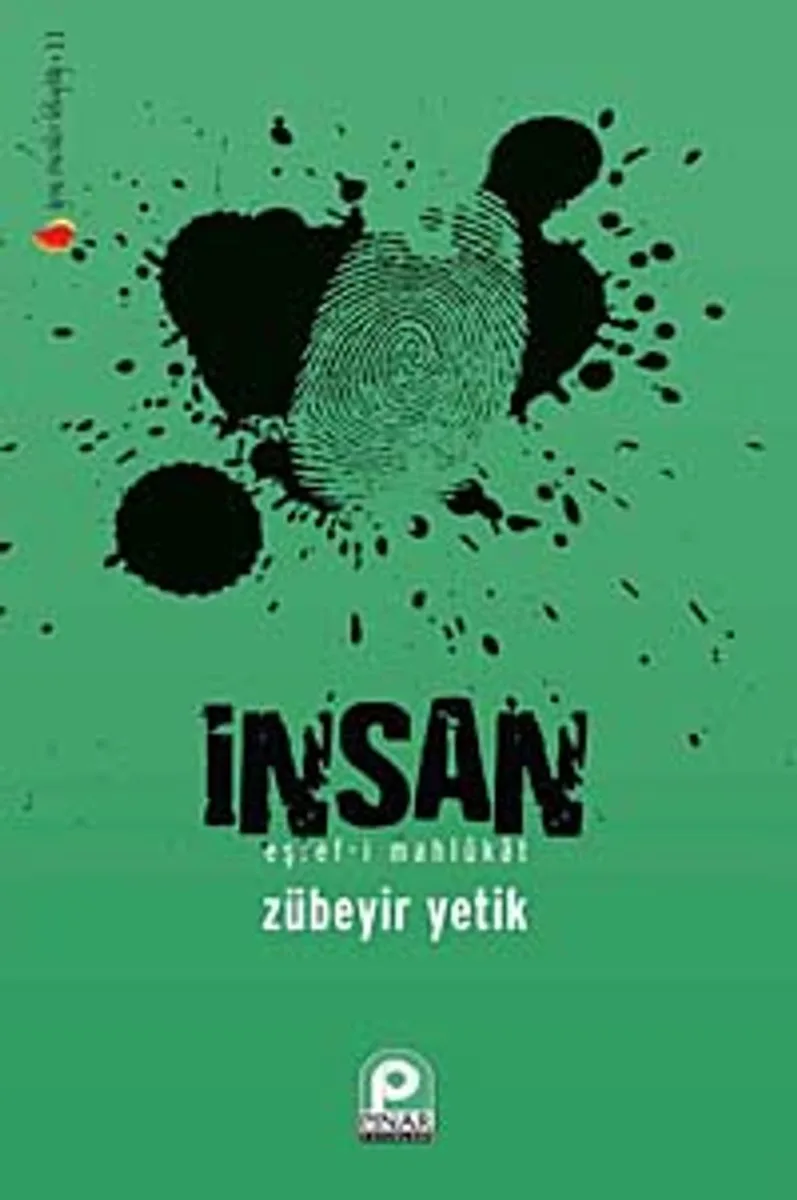 İnsan Eşref-i Mahlukat