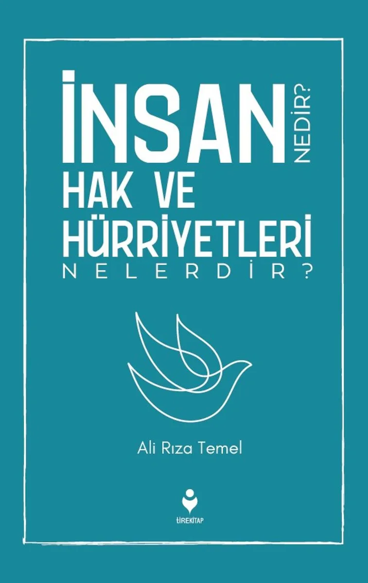 İnsan Hak ve Hürriyetleri Nedir? Nelerdir?