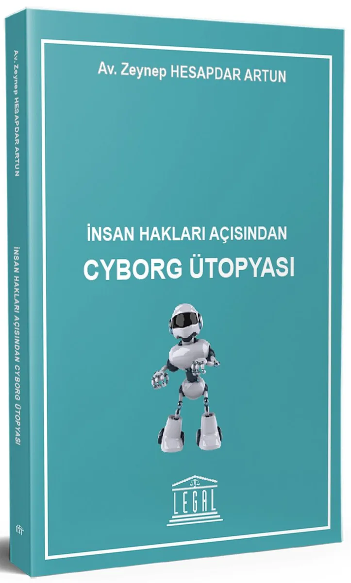 İnsan Hakları Açısından Cyborg Ütopyası