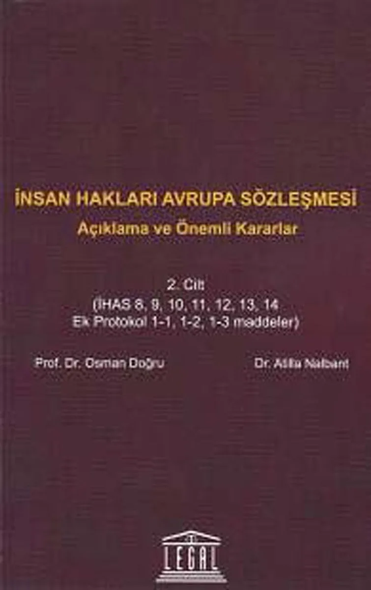 İnsan Hakları Avrupa Sözleşmesi Cilt:2 Açıklama ve Önemli Kararlar
