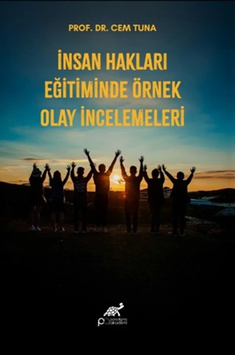 İnsan Hakları Eğitiminde Örnek Olay İncelemeleri