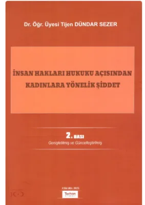 İnsan Hakları Hukuku Açısından Kadınlara Yönelik Şiddet