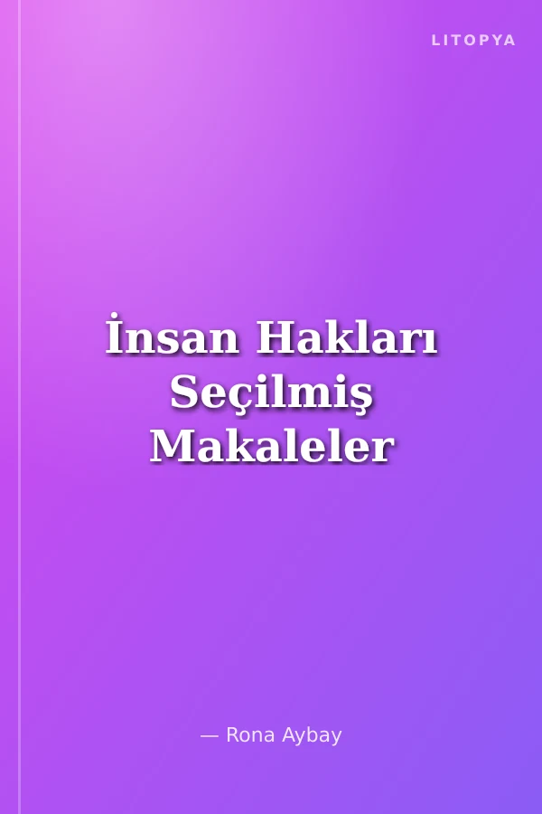 İnsan Hakları Seçilmiş Makaleler