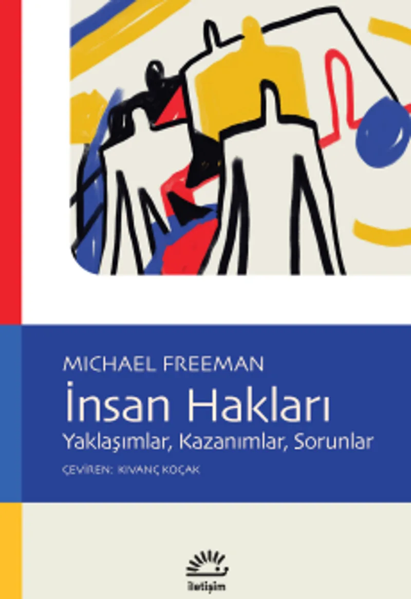 İnsan Hakları Yaklaşımlar, Kazanımlar, Sorunlar