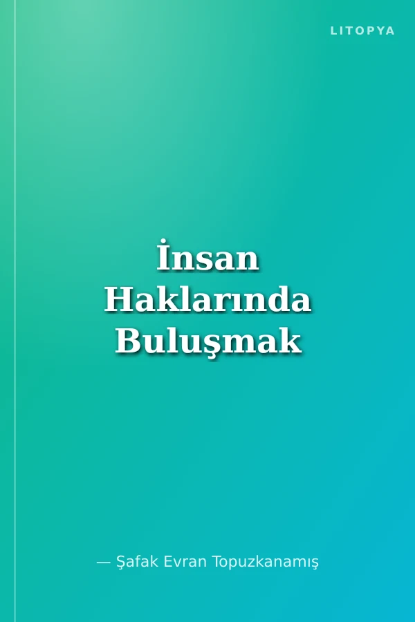 İnsan Haklarında Buluşmak